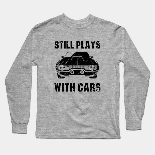 Still Plays with cars Long Sleeve T-Shirt by newledesigns